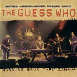 The Guess Who (CAN) : Running Back Thru Canada